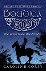 Boudica The Secrets of the Druids