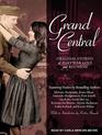Grand Central Original Stories of Postwar Love and Reunion