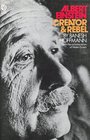 Albert Einstein Creator and Rebel