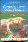 Everything tastes better outdoors (A Fireside cookbook classic)