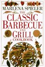 Classic Barbecue  Grill Cookbook