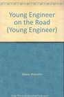 Young Engineer on the Road