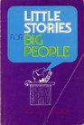 Little Stories for Big People