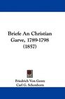 Briefe An Christian Garve 17891798