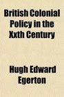 British Colonial Policy in the Xxth Century