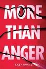 More Than Anger