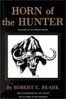 Horn of the Hunter The Story of an African Safari