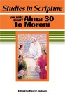Studies in Scripture Vol 8 Alma 30 to Moroni