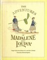The Adventures of Madalene and Louisa