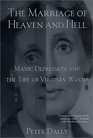The Marriage of Heaven and Hell Manic Depression and the Life of Virginia Woolf