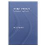 The Eye of the Law Two Essays on Legal History