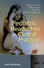 Pediatric Headaches in Clinical Practice