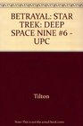 Betrayal Star Trek Deep Space Nine 6  UPC