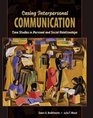 Casing Interpersonal Communication Case Studies in Personal and Social Relationships