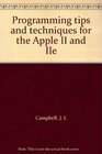 Programming tips and techniques for the Apple II and IIe