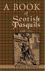 A Book of Scotish Pasquils 15681715