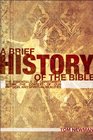 A Brief History of The Bible