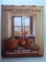 Simple Country Style and How to Achieve it