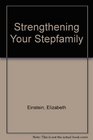 Strenthening Your Step Family