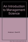 An Introduction to Management Science