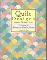 Quilt Designs from Down East: 24 Projects from Beginner to Advanced