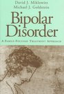 Bipolar Disorder A FamilyFocused Treatment Approach