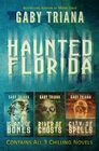 Haunted Florida  A Three Novel Anthology