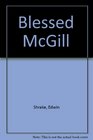 Blessed McGill