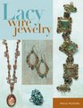 Lacy Wire Jewelry