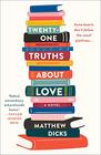 Twentyone Truths About Love A Novel