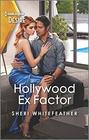 Hollywood Ex Factor (LA Women, Bk 1) (Harlequin Desire, No 2808)