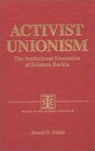 Activist Unionism The Institutional Economics of Solomon Barkin