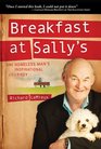 Breakfast at Sally's One Homeless Man's Inspirational Journey