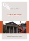 Back to the Future (BFI Film Classics)