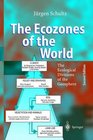 The Ecozones of the World The Ecological Divisions of the Geosphere