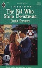 The Kid Who Stole Christmas (Harlequin Intrigue, No 303)