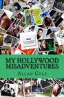 My Hollywood MisAdventures