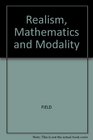 Realism Mathematics and Modality