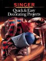 Quick  Easy Decorating Projects