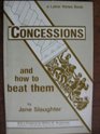 Concessions and How to Beat Them