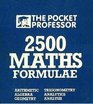 2500 Math Formulae (Pocket Professor)