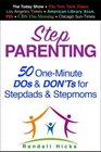 STEP PARENTING 50 OneMinute DOs  DON'Ts for Stepdads  Stepmoms