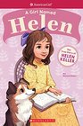 A Girl Named Helen The True Story of Helen Keller