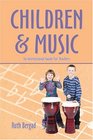 Children And Music An Instructional Guide For Teachers