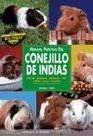 Manual practico del Conejillo de Indias / Practical Manual of Guinea Pig