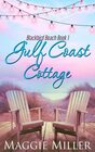 Gulf Coast Cottage: Blackbird Beach