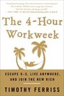The 4Hour Workweek Escape 95 Live Anywhere and Join the New Rich
