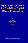 HighLevel Synthesis for RealTime Digital Signal Processing  The CATHEDRALII Silicon Compiler