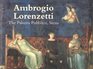 Ambrogio Lorenzetti The Palazzo Pubblico Siena