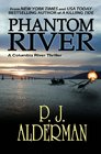 Phantom River Columbia River Thriller